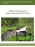 Malaise-hyönteispyynti Lapin suojelualueilla 2012 2014