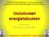 Uusiutuvaan energiatalouteen