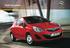 Opel Corsavan. Suurin tavaratilan pituus 1,26 m. Lukkiutumattomat ABS-jarrut. Suurin hyötykuorma jopa 475 kg. tilavuus 0,92 m 3