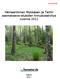 LUONNOS. Hämeenlinnan Mykkäsen ja Tertin asemakaava-alueiden linnustoselvitys vuonna 2011