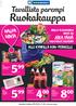 Ruokakauppa. Tavallista parempi. joka päivä tuntuvasti halvempi. meillä ruokakorisi hinta on. 8.-11.10., ellei toisin mainita.