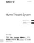 4-143-834-41(1) Home Theatre System. Betjeningsvejledning. Käyttöohje. Bruksanvisning HT-CT500. 2009 Sony Corporation