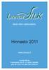 Linnox Silk Oy Koroistentie 4A, PL 12, 00281 Helsinki puh. 09-2410 112, gsm 040-5506243