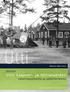 Utti. Utin kasarmi- ja leirialueiden. Selvitys. rakennusvaiheista ja nykytilanteesta. Markus Manninen