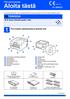 Lue oikeat käyttöönotto- ja asennusohjeet tästä pika-asennusoppaasta ennen kuin aloitat kirjoittimen käytön.