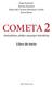 COMETA 2 Alaluokkien pitkän espanjan tekstikirja