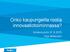 Onko kaupungeilla roolia innovaatiotoiminnassa? Kirkkonummi 31.8.2015 Virpi Mikkonen