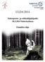 1(11) ENNAKKO-OHJE ULDA ULDA 2014. Sudenpentu- ja seikkailijakilpailu 18.5.2014 Söderkullassa. Ennakko-ohje