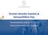 Suomen talouden haasteet ja talouspolitiikan linja. Taloustieteellinen yhdistys 16.5.2013 Valtiovarainministeri Jutta Urpilainen