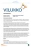 LOPPURAPORTTI VILUKKO hanke 17353. Hankkeen toteuttaja: KAAKON LUONTO JA KULTTUURI RY Hankkeen nimi ja nro: VILUKKO, 17353