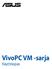VivoPC VM -sarja Käyttöopas