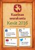 Kevät 2016 www.kaarinanseurakunta.fi