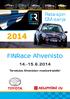 FINRace Ahvenisto. SM-sarja. Rata-ajon 14.-15.6.2014. Tervetuloa Ahveniston moottoriradalle! V1600 V1600