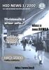 Syksyn biletilitys HIO NEWS 1/2000. YH-rintamalta ei mitään uutta..? HIO 2000 NASSE EI ANNA ARMOA. http://www.hio.fi. hallitus esittäytyy