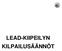 LEAD-KIIPEILYN KILPAILUSÄÄNNÖT