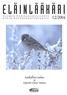 Suomen Eläinlääkärilehti 2004, 110, 12 ELÄINLÄÄKÄRI S UOMEN E LÄINLÄÄKÄRILEHTI 12/2004 F INSK V ETERINÄRTIDSKRIFT