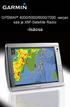 GPSMAP. 4000/5000/6000/7000 -sarjan sää ja XM -Satellite Radio. -lisäosa