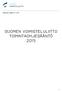 Hallituksen päätös 16.1.2015 SUOMEN VOIMISTELULIITTO TOIMINTAOHJESÄÄNTÖ 2015
