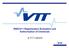 REACH = Registaration Evaluation and Authorisation of Chemicals. ja VTT:n palvelut