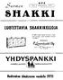 SHAKKI YHDY PANKKI LUOTETTAVIA SHAKKIKELLOJA. Uudistak-aa tilauksenne vuodelle 1971! SI1(Jm(!.n. 'luottamuspankki