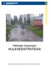 Helsingin kaupungin HULEVESISTRATEGIA. Helsingin kaupungin rakennusviraston julkaisut 2008:9 / Katu- ja puisto-osasto