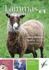 & vuohi. Harjoittelusta hyötyy oppilas ja opettaja. Teema: 4/2009. Lammaspäivät Kokkolassa 4.-5.12.2009 Kantakirjaus herää henkiin