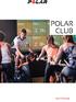 Sisällysluettelo 2 ALOITTAMINEN 5. Polar Clubin esittely 5. Polar Club -verkkopalvelu 5. Navigointi 6. Polar Club -sovellus 6.