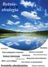 Botniastrategia. Arvostettu aikuiskoulutus. Korkea teknologia. Nuorekas. Vahva pedagoginen osaaminen. Mikro- ja pk-yrittäjyys. Tutkimus ja innovaatiot