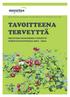 TAVOITTEENA TERVEYTTÄ