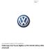 OUU-710 518536. www.volkswagen.fi-sivustolla 07/17/2015 rakennettu auto: Volkswagen Uusi Touran Highline 1,4 TSI 110 kw (150 hv) DSGautomaatti