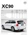 Bensiini / Bensin XC90 T6 AWD Momentum aut 235/320 186 63 100 28 851,31 91 951,31 1 515 1 335