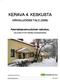 KERAVA 4. KESKUSTA VIRKAILIJOIDEN TALO (2305) Asemakaavamuutoksen selostus, joka koskee 8.5.2015 päivättyä asemakaavakarttaa KERAVAN KAUPUNKI