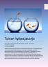 Tuiran työpajasarja. 26.11.2013 Koko kaupunki ikäihmisten asialla seminaari 27.1.2014 Työpaja 17.2.2014 Työpaja