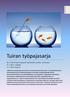 Tuiran työpajasarja. 26.11.2013 Koko kaupunki ikäihmisten asialla seminaari 27.1.2014 Työpaja 17.2.2014 Työpaja