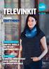 Televinkit. viihtyminen 6/2016. teemana. Surffaa uudella 100 megan huippunopeudella! Kurkkaa vinkkivitoset Loma-Suomeen ja ulkomaan reissuille