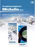 TALVIRENGASHINNASTO. Michelin 2012. Henkilöauton, SUV-/4x4- ja jakeluauton renkaat. Tuoteluettelo