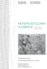 Metsätilastollinen vuosikirja 2014 Finnish Statistical Yearbook of Forestry 2014 www.metla.fi/julkaisut/metsatilastollinenvsk/