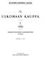 ULKOMAAN KAUPPA. II. 1922. HELSINGIN KAUPUNGIN TlLASTO. HEI,..SINOIN KAUP\JNOIN rll-astokonttorin HELSINKI 1923 MERCATOR'IN.KIRJAPAINO QSAK~YHTIQ
