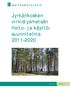 Jyrkänkosken virkistysmetsän hoito- ja käyttösuunnitelma