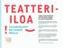 TEATTERI- ILOA! YSILUOKKALAISET KULTTUURIN ÄÄRELLE. TURUN TEATTERI SÄÄTIÖ TURUN TEATTERISÄÄTIÖ VIETTÄÄ TÄNÄ VUONNA 40-VUOTISJUHLAANSA.