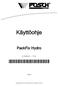 Käyttöohje *D1090423-1129* PackFix Hydro D1090423 - - 1129. Suomi. Copyright by Posch Gesellschaft m.b.h., Made in Austria