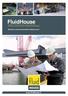 FluidHouse. www.fluidhouse.fi. Johtava hydrauliikan järjestelmäosaaja. Älykkäitä ja ympäristöystävällisiä fluidijärjestelmiä