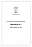 Palvelualueiden talousarvioesitykset. Talousarvio 2011. Taloussuunnitelma 2011-2013