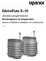 WehoPuts 5 10. Jäteveden pienpuhdistamot Minireningsverk för avloppsvatten. Asennus- ja käyttöohje Installations- och bruksanvisning 12/2015