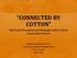 CONNECTED BY COTTON. Multi- sited Perceptions and Meanings within a Global Commodity Network