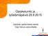 Opiskeluinfo ja työelämäpäivä 28.9.2015. Laitoksen ajankohtaisia asioita Teija Tatti ja Leena Mattila