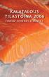 KALATALOUS TILASTOINA 2006 FINNISH FISHERIES STATISTICS