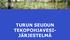 TURUN SEUDUN TEKOPOHJAVESI- JÄRJESTELMÄ