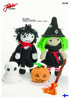 15-04 SOFT COTTON AMIGURUMI HALLOWEENNUKET A. VAMPYYRI, B. NOITA JA LUUTA,. C. KUMMITUS, D. KURPITSA