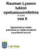 Rauman Lyseon lukion opetussuunnitelma V osa II. Oppiaineet ja niiden pakolliset ja valtakunnalliset syventävät kurssit